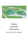 Image for Making Evergreen Architecture
