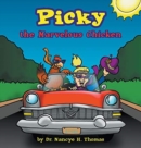 Image for Picky the Marvelous Chicken