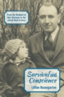 Image for Survival and Conscience: From the Shadows of Nazi Germany to the Jewish Boat to Gaza