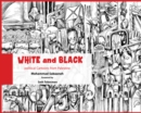 Image for White and Black : Political Cartoons from Palestine
