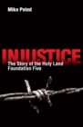 Image for Injustice : The Story of the Holy Land Foundation Five