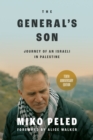 Image for The general&#39;s son  : journey of an Israeli in Palestine