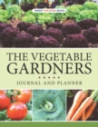Image for The Vegetable Gardners Journal And Planner