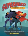 Image for Superhero Coloring Book