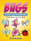 Image for Bugs Activity And Coloring Book