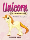 Image for Unicorn Coloring Pages : A Walk Into Fantasy Land