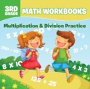 Image for 3rd Grade Math Workbooks : Multiplication &amp; Division Practice