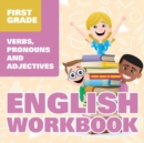 Image for First Grade English Workbook : Verbs, Pronouns and Adjectives