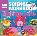 Image for 4th Grade Science Workbook : Marine Life