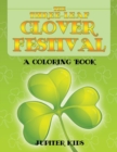 Image for The Three-Leaf Clover Festival (A Coloring Book)