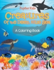 Image for Creatures of the Deep, Blue Sea (A Coloring Book)