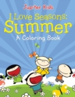 Image for I Love Seasons : Summer (A Coloring Book)