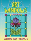Image for Art Windows : Coloring Book For Adults