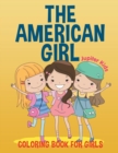 Image for The American Girl : Coloring Book for Girls