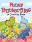 Image for Funny Butterflies (A Coloring Book)