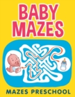 Image for Baby Mazes : Mazes Preschool