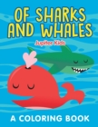 Image for Of Sharks and Whales (A Coloring Book)
