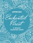 Image for Enchanted Forest (A Paisley Coloring Book)