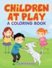 Image for Children at Play (A Coloring Book)