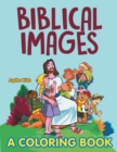 Image for Biblical Images (A Coloring Book)