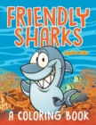 Image for Friendly Sharks (A Coloring Book)