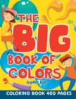 Image for The Big Book of Colors : Coloring Book 400 Pages