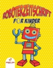 Image for Roboterzeitschrift fur Kinder (German Edition)