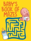 Image for Baby&#39;s Book of Mazes