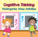 Image for Cognitive Thinking - Kindergarten Maze Activities