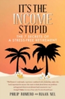 Image for It&#39;s the Income, Stupid
