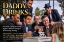 Image for Daddy Drinks : Six Dads Trying to Get It Right-While Getting It Hilariously Wrong