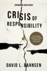 Image for Crisis of Responsibility