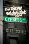 Image for Slow Midnight on Cypress Avenue