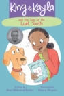 Image for King &amp; Kayla and the Case of the Lost Tooth