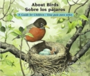 Image for About Birds / Sobre los pajaros: A Guide for Children / Una guia para ninos
