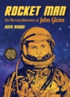 Image for Rocket Man : The Mercury Adventure of John Glenn
