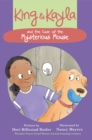 Image for King &amp; Kayla and the Case of the Mysterious Mouse
