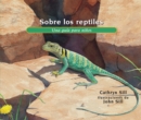 Image for Sobre los reptiles : Una guia para ninos