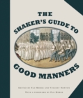 Image for The Shaker&#39;s Guide to Good Manners