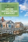 Image for Explorer&#39;s Guide Cape Cod, Martha&#39;s Vineyard, &amp; Nantucket