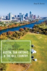 Image for Explorer&#39;s Guide Austin, San Antonio, &amp; the Hill Country