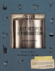 Image for Lost Recipes of Prohibition : Notes from a Bootlegger&#39;s Manual