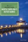 Image for Explorer&#39;s Guide North Carolina&#39;s Outer Banks