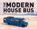 Image for The Modern House Bus: Mobile Tiny House Inspirations