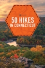 Image for 50 Hikes Connecticut : 0
