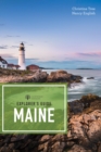 Image for Explorer&#39;s Guide Maine: Including the Coast &amp; Islands