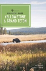 Image for Explorer&#39;s Guide Yellowstone &amp; Grand Teton National Parks