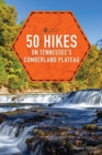 Image for 50 hikes on Tennessee&#39;s Cumberland Plateau