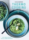 Image for Thermo Cooking for Busy People : 100+ Healthy Recipes for All Thermo Appliances
