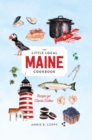 Image for The Little Local Maine Cookbook: Recipes for Classic Dishes
